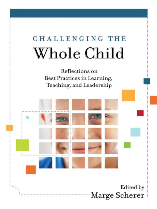 Title details for Challenging the Whole Child by Marge Scherer - Available